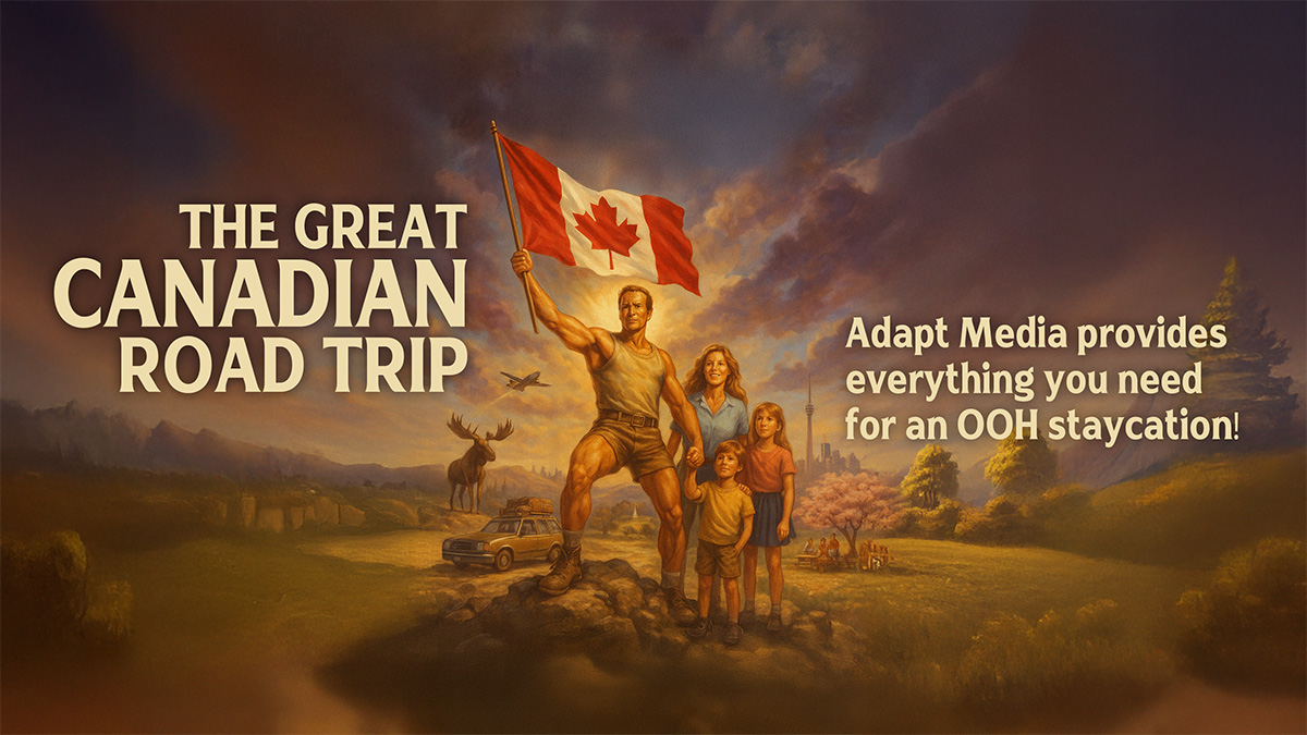 The Great Canadian Road Trip 2025 Illustration of a muscular man holding a Canadian flag triumphantly, standing with a family in a scenic Canadian landscape featuring a moose, car, airplane, and the Toronto skyline.